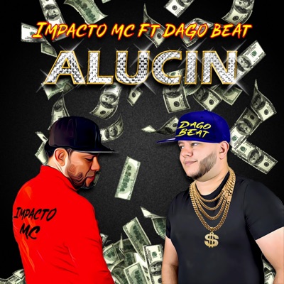Alucin (feat. Dagobeat) - Single