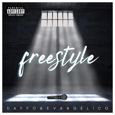 Freestyle (feat. Evangelico) - Single