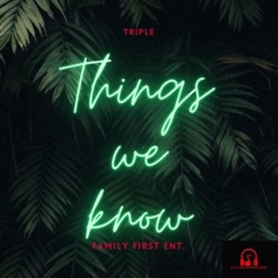Things We Know - Single
