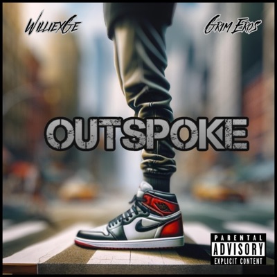 Outspoke (feat. WilliexGe) - Single