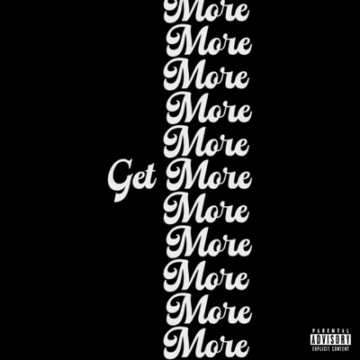 Get More (feat. Kabier, Shqzu & YSN Lowkey) - Single