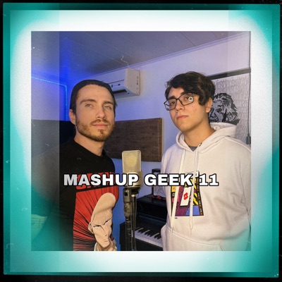 MASHUPGEEK 11 (feat. Iron Master) - Single