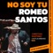 No Soy Tu Romeo Santos - Christian Martinez & castleurbano lyrics