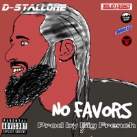 No Favors - Single - D-Stallone