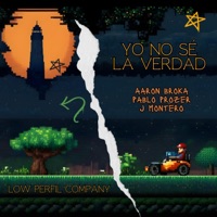 YO NO SÉ LA VERDAD (feat. J Montero & Aaron Broka) - Single - Pablo Prozer