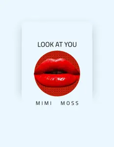 Listen to Mimi Moss, watch music videos, read bio, see tour dates & more!