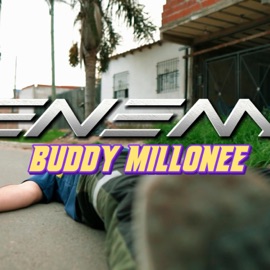 ENEME Buddy Millonee