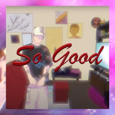 So Good (Delighted) - Single