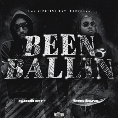BEEN BALLIN (feat. MNS Dank) - Single
