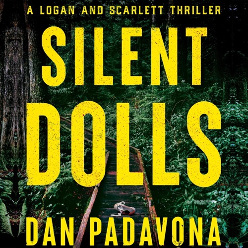 Silent Dolls: A Logan and Scarlett Serial Killer Thriller, Book 6 (Unabridged) cover