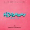 Hideaway (feat. Kiesza) - Zacc Serum lyrics