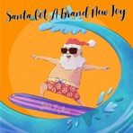 Santa Got a Brand New Toy - Single