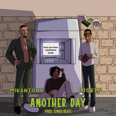 Another Day (feat. EUGKEN & Zungu Beatz) - Single