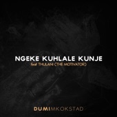 Ngeke Kuhlale kunje (feat. Thulani (The motivator)) artwork