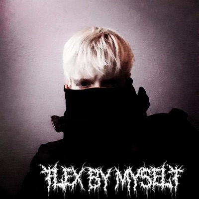 Flex By Myself - Single