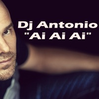 Ai Ai Ai - Single - Dj Antonio