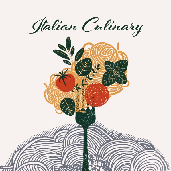 Italian Culinary: Mediterranean Melodies for Restaurants and Cafes