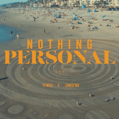 Nothing Personal (feat. YT West) - Single