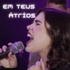 Em Teus Átrios - Single