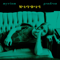 Mayday - Myriam Gendron Cover Art