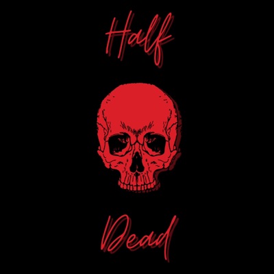 Half Dead - Single