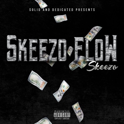Skeezo Flow - Single