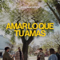 Amar Lo Que Tú Amas - (Versión Acústica) [feat. Factor de Cambio & Ibel Martín] - Single - Eric Bustamante