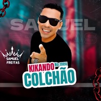 Kikando no Meu Colchão - Single - Samuel Freitas