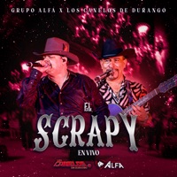 El Scrapy (En Vivo) - Single - Grupo Alfa & Los Canelos de Durango