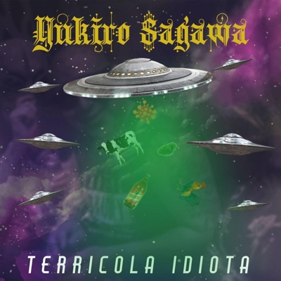 TERRICOLA IDIOTA (feat. Yukiro sagawa)