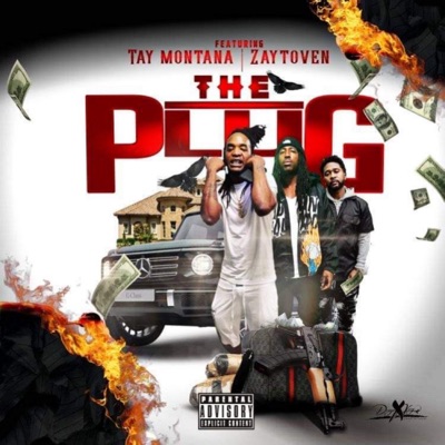 The Plug (feat. Zaytoven & Tay Montana) - Single