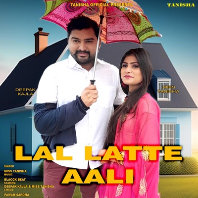 Lal Latte Aali (feat. Deepak Kajla) - Single