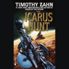 The Icarus Hunt: A Novel (Unabridged) - Timothy Zahn