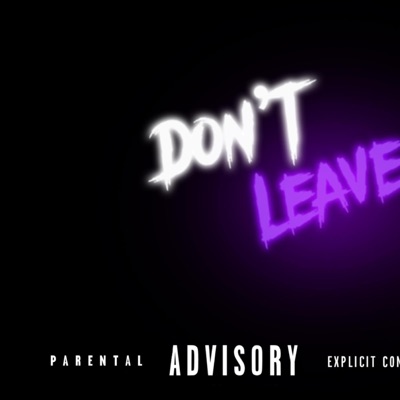 Dont leave my Side (feat. WhoisTano) - Single