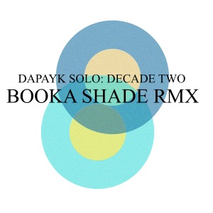 Decade Two: Booka Shade Remix - Single