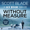 Without Measure: Jack Widow, Book 4 (Unabridged) - Scott Blade