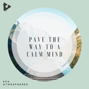 Pave the Way To a Calm Mind