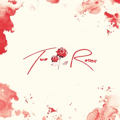 Two Roses - Single
