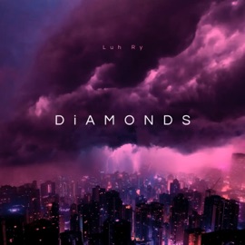 Diamonds (feat. Cha$e Money) Luh ry