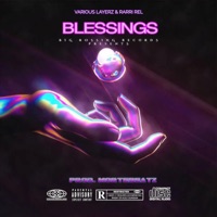 Blessings (feat. Rarri Rel & MorteBeatz) - Single - Various Layerz