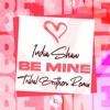 Be Mine - Single