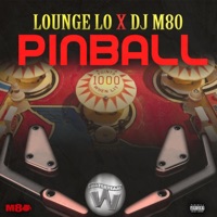Pinball - Single - Lounge Lo & Dj M80