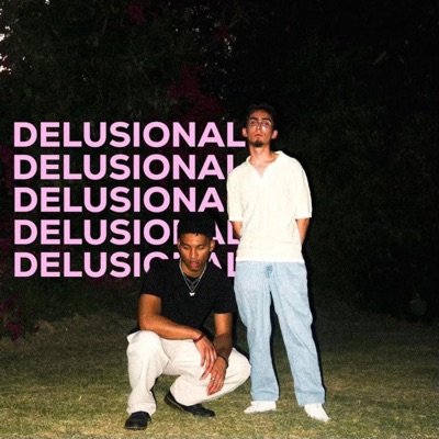 Delusional (feat. Jiggy) - Single