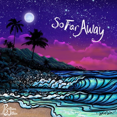 So Far Away - Single