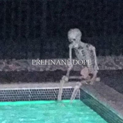 Přehnaně dope - Single