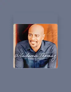 Dengarkan Wlademir Thomaz, tonton video musik, baca bio, lihat tanggal tur & lainnya!