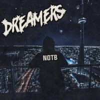 Dreamers - Single - North Of The Border