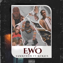 EWO (feat. Kuraye) SammyDon