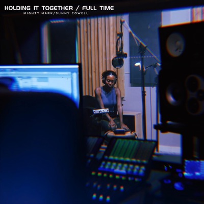 Holding It Together Full Time - EP