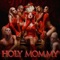 HOLY MOMMY artwork